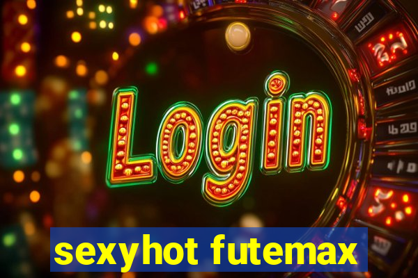 sexyhot futemax